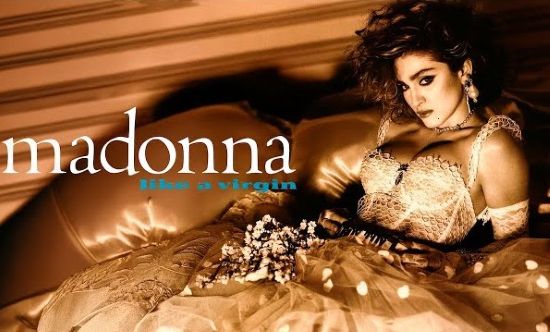 LIKE A VIRGIN (MADONNA)